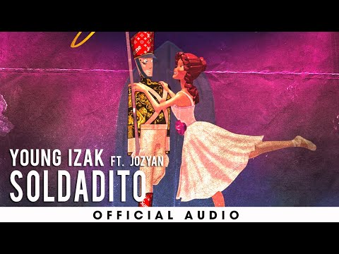 Young Izak Ft. Jozyan - Soldadito