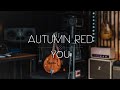 Autumn Red - You (Official Video)