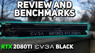 BEST GRAPHICS CARD FOR GAMING IN 2020 - RTX 2080 Ti EVGA BLACK FULL REVIEW AND BENCHMARKS IN GAME!!