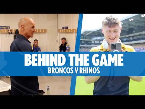 Behind the Game - London Broncos v Leeds Rhinos