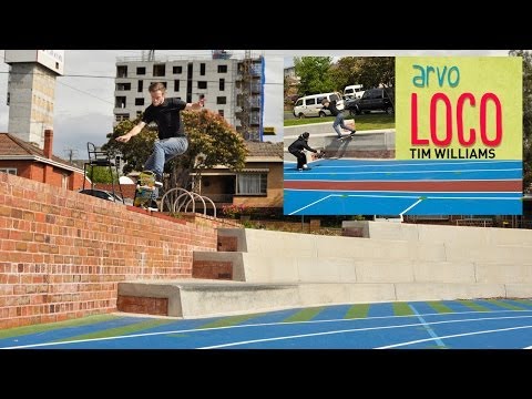 ARVO LOCO with TIM WILLIAMS