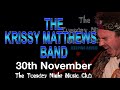 The Krissy Matthews Band Live At The Tuesday Night Music Club 30th November 2021