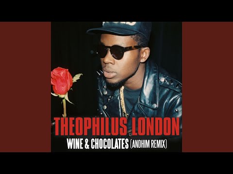 Wine & Chocolates (andhim Remix Radio Version)