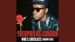 Wine &amp; Chocolates (andhim Remix Radio Version)