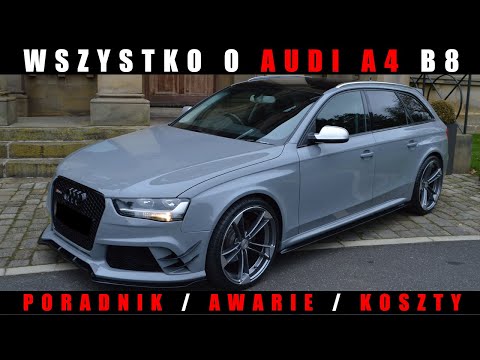 2007 - 2015 Audi A4 B8 - Usterki | Awarie | Koszty | Poradnik