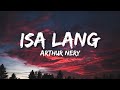 Arthur Nery - Isa Lang (Lyrics)