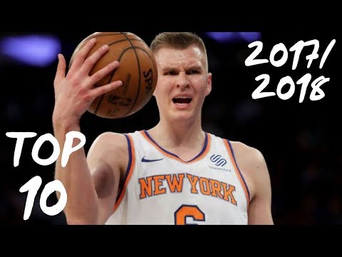 Kristaps Porzingis TOP 10 plays 2017/2018 NBA season