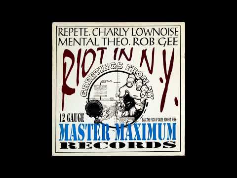 Rob Gee, Charly Lownoise, Mental Theo, Repete - Riot In N.Y. (Hardcore / Gabber)