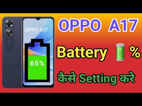 OPPO A17 Battery Percentage Setting | How To Show Battery Percentage in OPPO A17