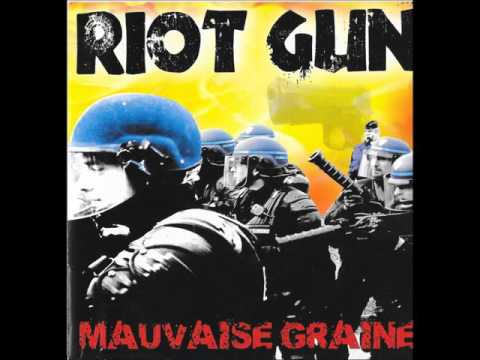 Riot Gun - Mauvaise Graine (full album) (2012)