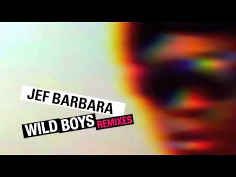 Jef Barbara "Wild Boys" - Tulip remix (Tricatel 2012)