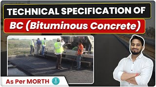 Technical Specification of Bituminous Concrete (BC) as per MORTH | Flexible Pavement Road Layer