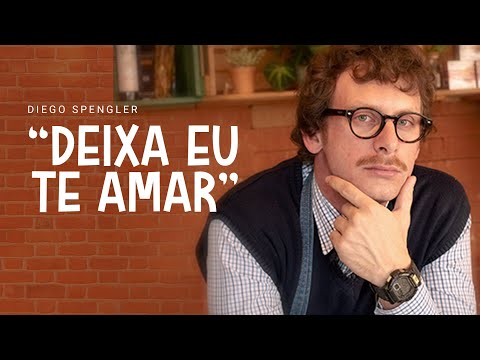 Deixa Eu Te Amar - Diego Spengler
