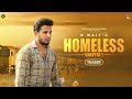 HOMELESS Chapter 1 R NAIT Official Teaser MXRCI Tru Makers Punjabi Song 2023