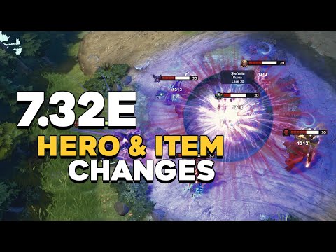 Most Important Hero & Item Changes + Updates - 7.32e PATCH UPDATE Dota 2