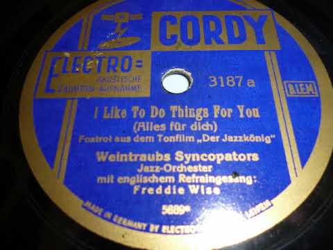 Weintraubs Syncopators, Jazz-Orchester, I like to do things for you, Cordy Electro,