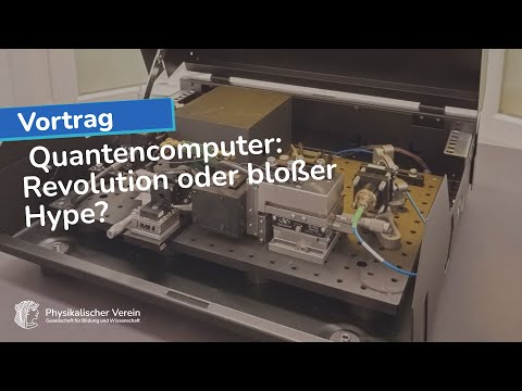 Quantencomputer:Revolution oder bloßer Hype? Ein kleiner Blick in eine mögliche Zukunft des Rechnens
