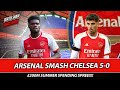 Arsenal Smash Chelsea 5-0 - £200M Summer Spending Spree - Huge North London Derby