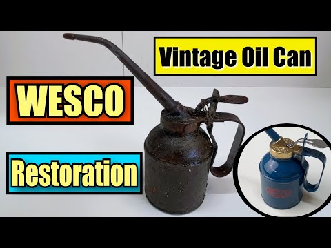 Vintage WESCO Oil Can Restoration, Oil Dropper
