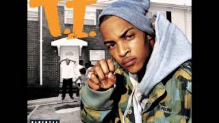 T.I. - Chillin&#39; With My Bitch (Feat. Jazze Pha)