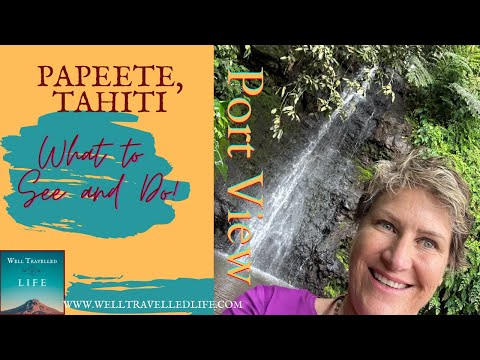 Discover the Natural Wonders of Papeete | Tahiti - One Day Adventure