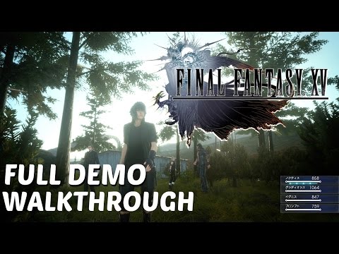 Final Fantasy XV Episode Duscae - Full Demo Walkthrough [1080p HD]