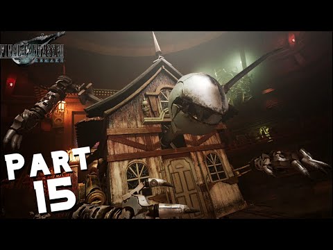 FINAL FANTASY 7 REMAKE Walkthrough Gameplay Part 15 - HOUSE BOSS (FF7 REMAKE)