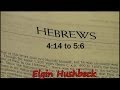 Hebrews 4:14 - 5:6 
