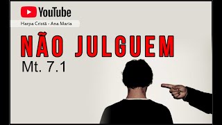 No Julguem, Conselho do Mestre Jesus