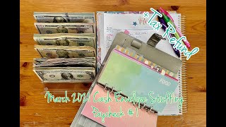 $2,700 March 2021 Paycheck 1 + Tax Refund Cash Envelope Stuffing | 4K SAVED