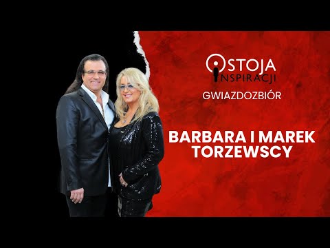 Barbara i Marek Torzewscy. Magnes dusz
