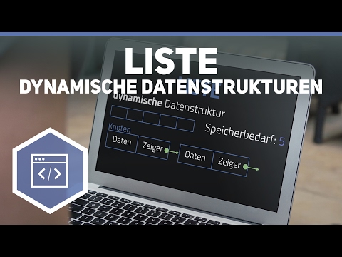 Was ist eine Liste? - (Dynamische) Datenstrukturen 4