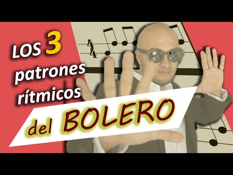 3 PATRONES RÍTMICOS del Ritmo de Bolero