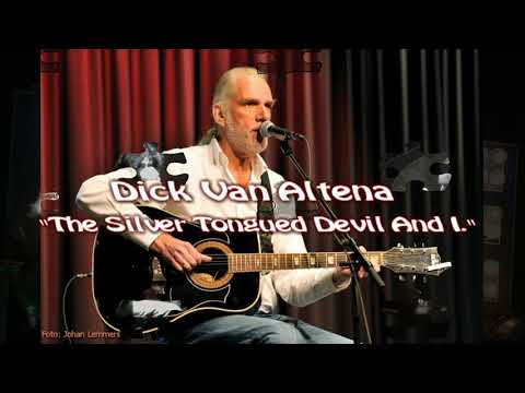 Dick Van Altena - The Silver Tongued Devil And I [2004]