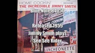 Blue Note 84050. Jimmy Smith plays See See Rider.
