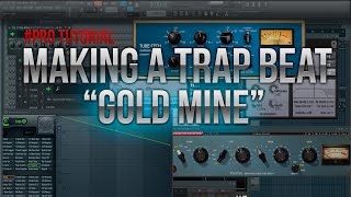 FL Studio 12 - Tutorial: Making a Trap Beat *Gold Mine* | prod.by DoubleBeats