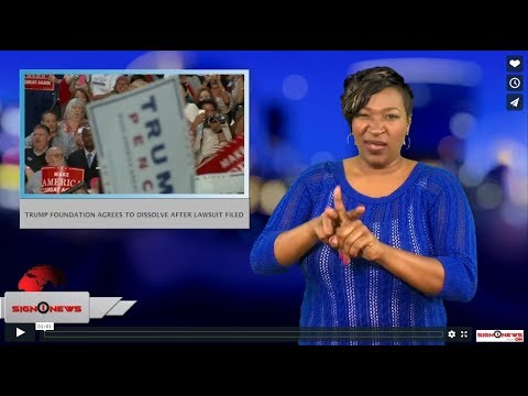 Trump foundation agrees to dissolve after lawsuit filed (ASL - 12.18.18)