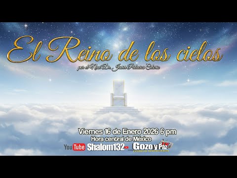 🔴EL REINO DE LOS CIELOS  ¡COMO NUNCA TE LO HAN EXPLICADO!  por el Naví Dr. Javier Palacios EN VIVO