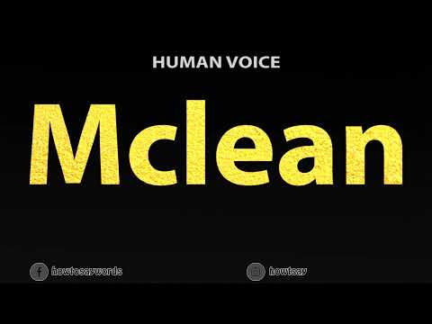 How To Pronounce Mclean