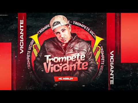 MC Marley - Trompete Viciante (Audio Oficial)