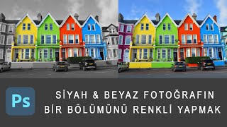 Siyah beyaz fotoğrafın bir bölümünü renkli yapma