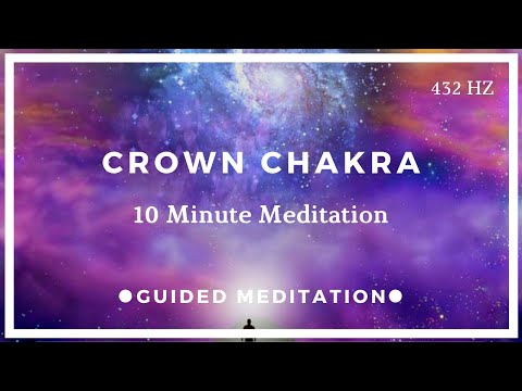 10 Minute Crown Chakra Meditation
