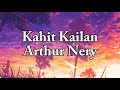 Kahit Kailan - Arthur Nery