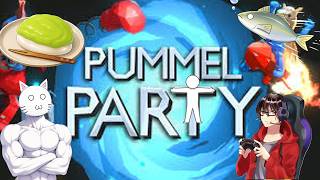 【Pummel Party】待ってたぜェ…この"瞬間"をよォ！！