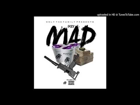 Otf Ikey - Mad