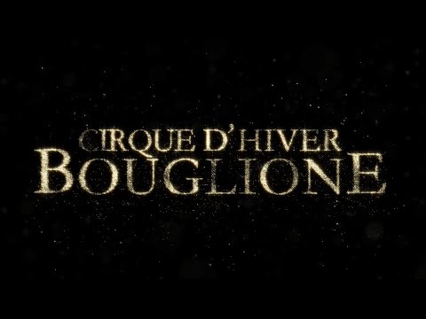 Bravo - Cirque d'hiver Bouglione