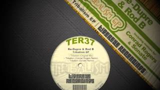 Re Dupre & Rod B - Tribalism (Sonate Remix) || TIGEREYE RECORDINGS