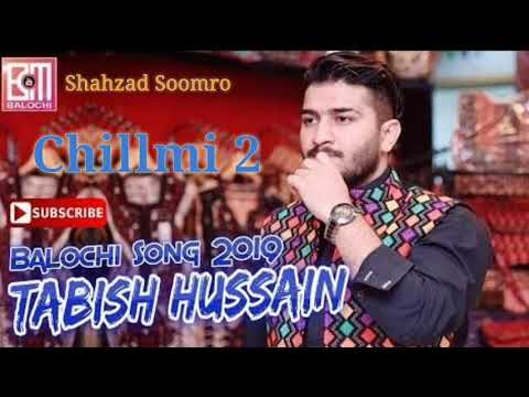 Chillim Chillim Balochi Song | Chillim 2 Tabish Hussain Balochi Song