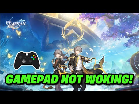 Honkai Star Rail Controller Not Working