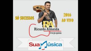 3 - RICARDO ALMEIDA AO VIVO 2016